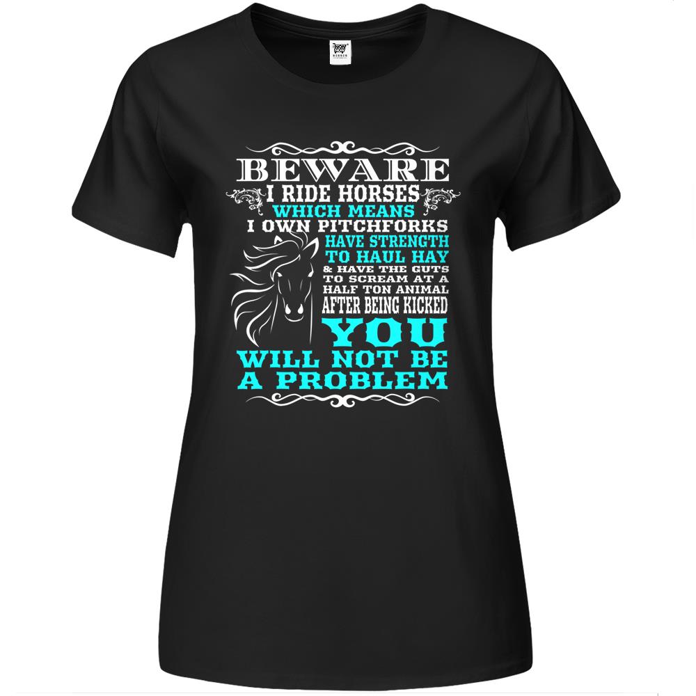 Funny Horse Shirt Horse Lover Beware I Ride Horses Premium Womens Tshirts