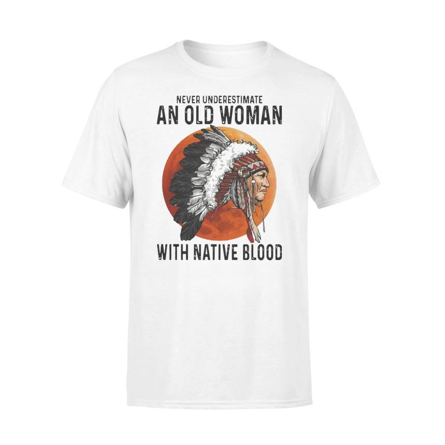 Never Underestimate An Old Woman With Native Blood Moon T-shirt