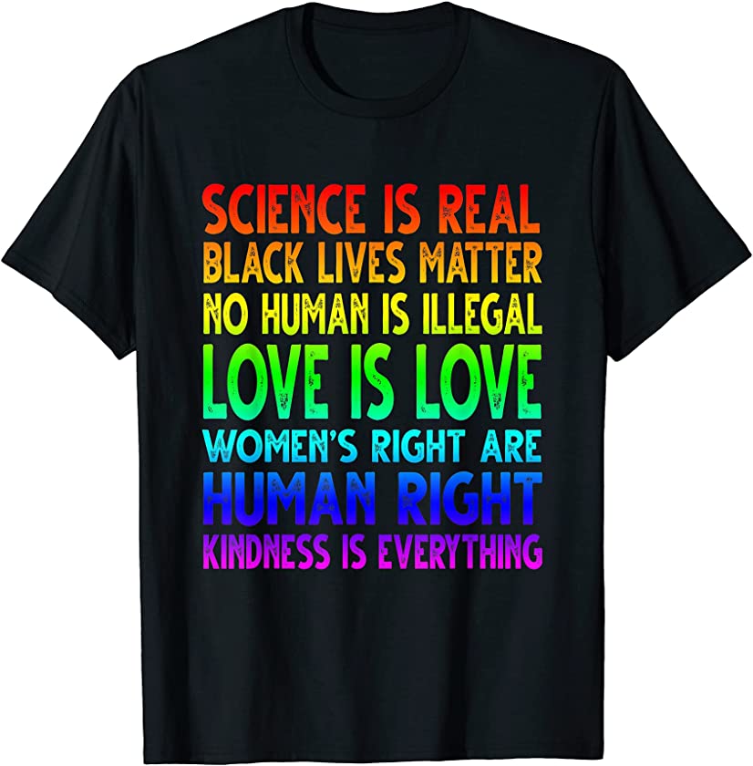 Science is Real Black Lives Matter Shirt LGBT Rainbow Flag T-Shirt