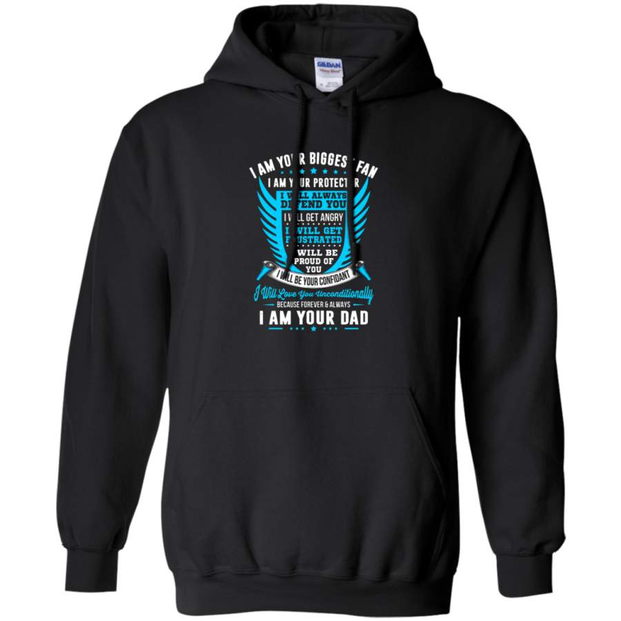 AGR I Am Your Biggest Fan Your Protector Your Dad Hoodie