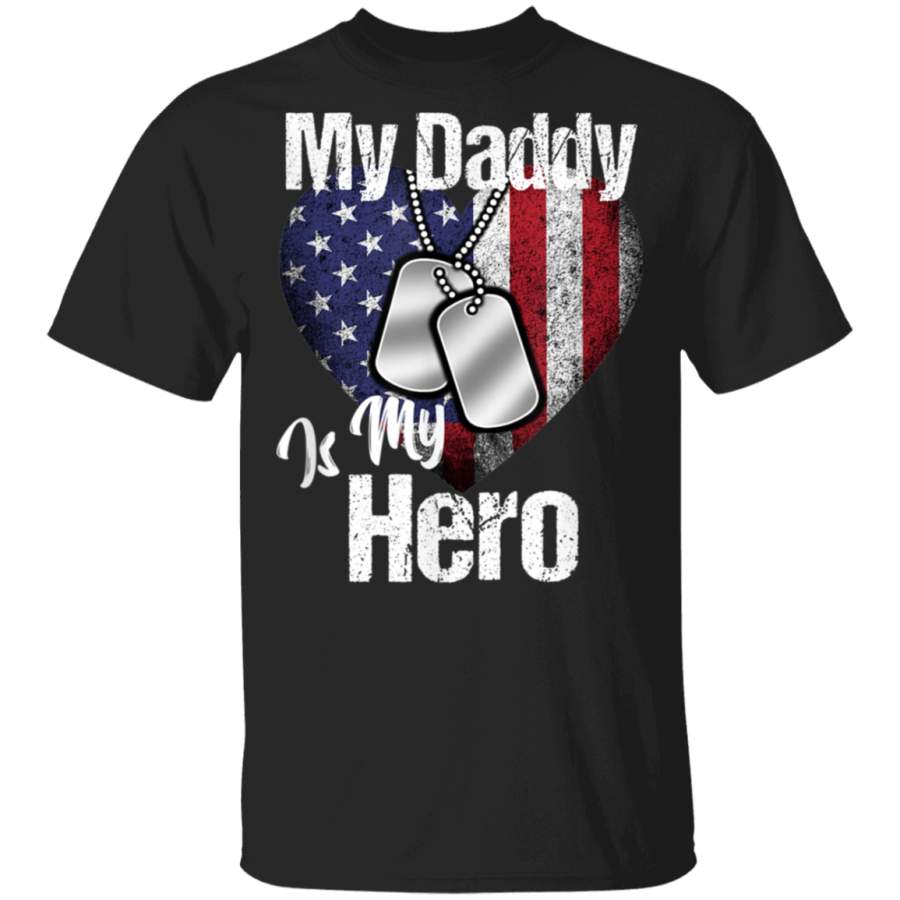 My Daddy Is My Hero Shirt Military Dog Tags USA Flag Heart