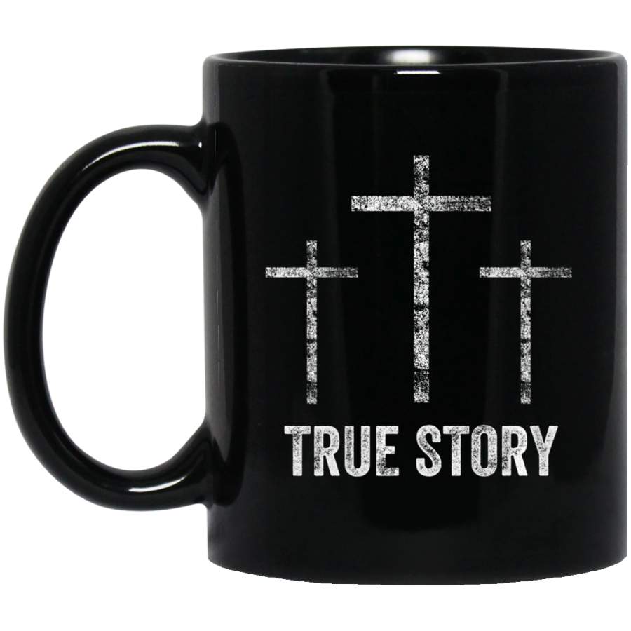 Christian Easter Resurrection Day True Story Jesus 11oz 15oz Black Mug Happy Easter Day Funny Colors Eggs Bunny Ears Peeps Cute