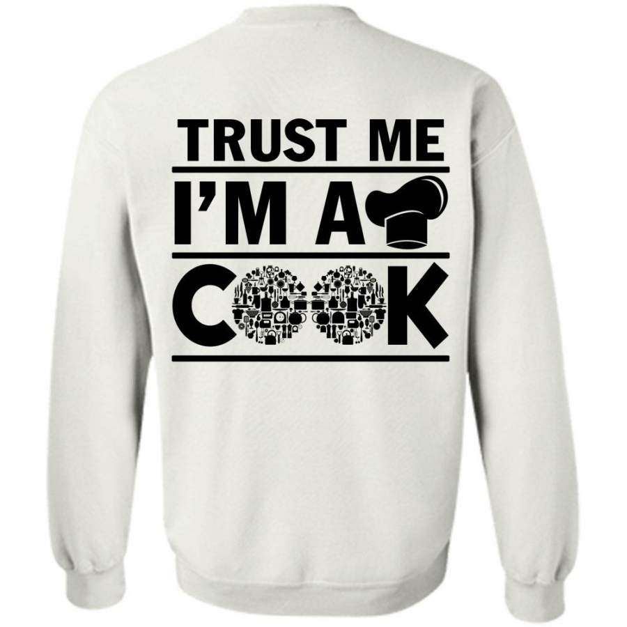 My Job T Shirt, Trust Me I’m A Cook Sweatshirt