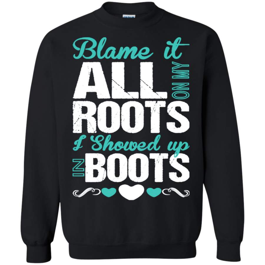 AGR Blame it all on my roots 1 Sweatshirt