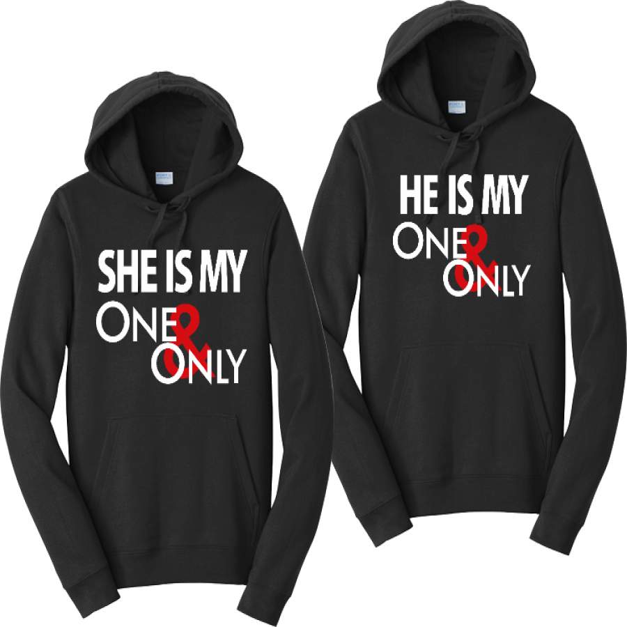 She’s My One And Only And He’s My One And Only Couples Hoodies Matching Sweatshirts