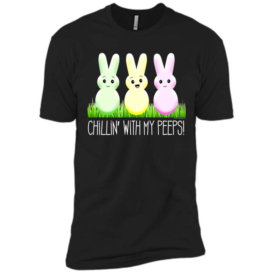 Chillin With My Peeps Cute Easter Bunny T-Shirt Next Level Premium Short Sleeve Tee