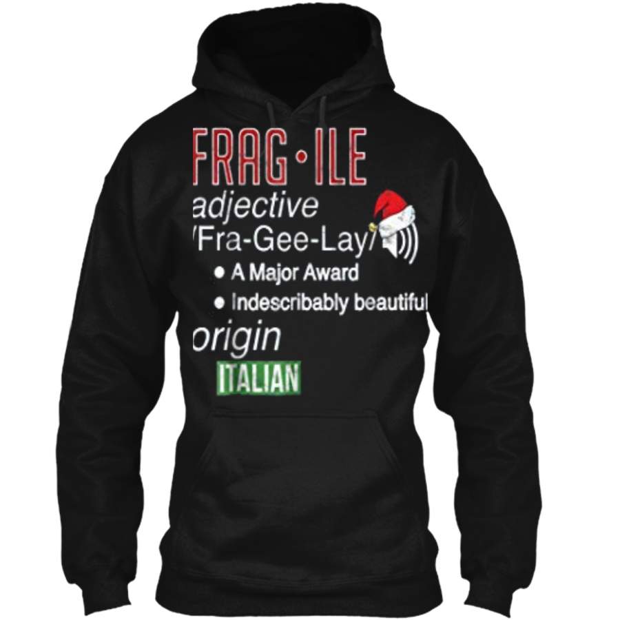 Funny Christmas Fragile Fra Gee Lay major award  Pullover Hoodie 8 oz