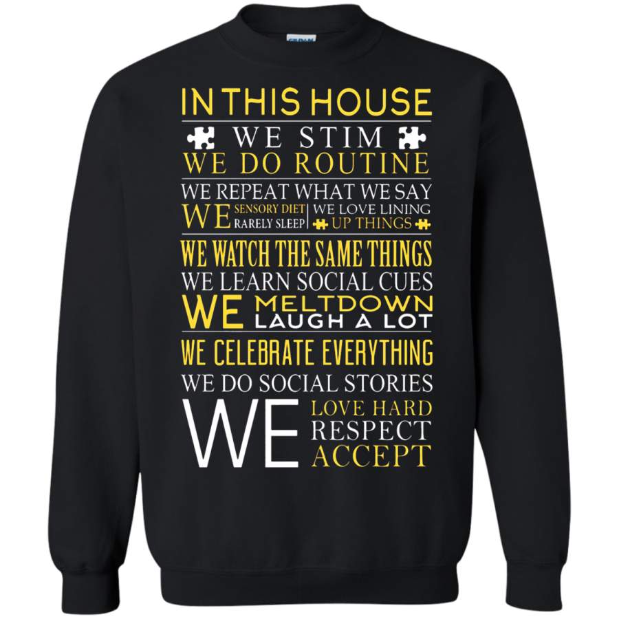 AGR In This House We Love Hard Respect Accept Sweatshirt