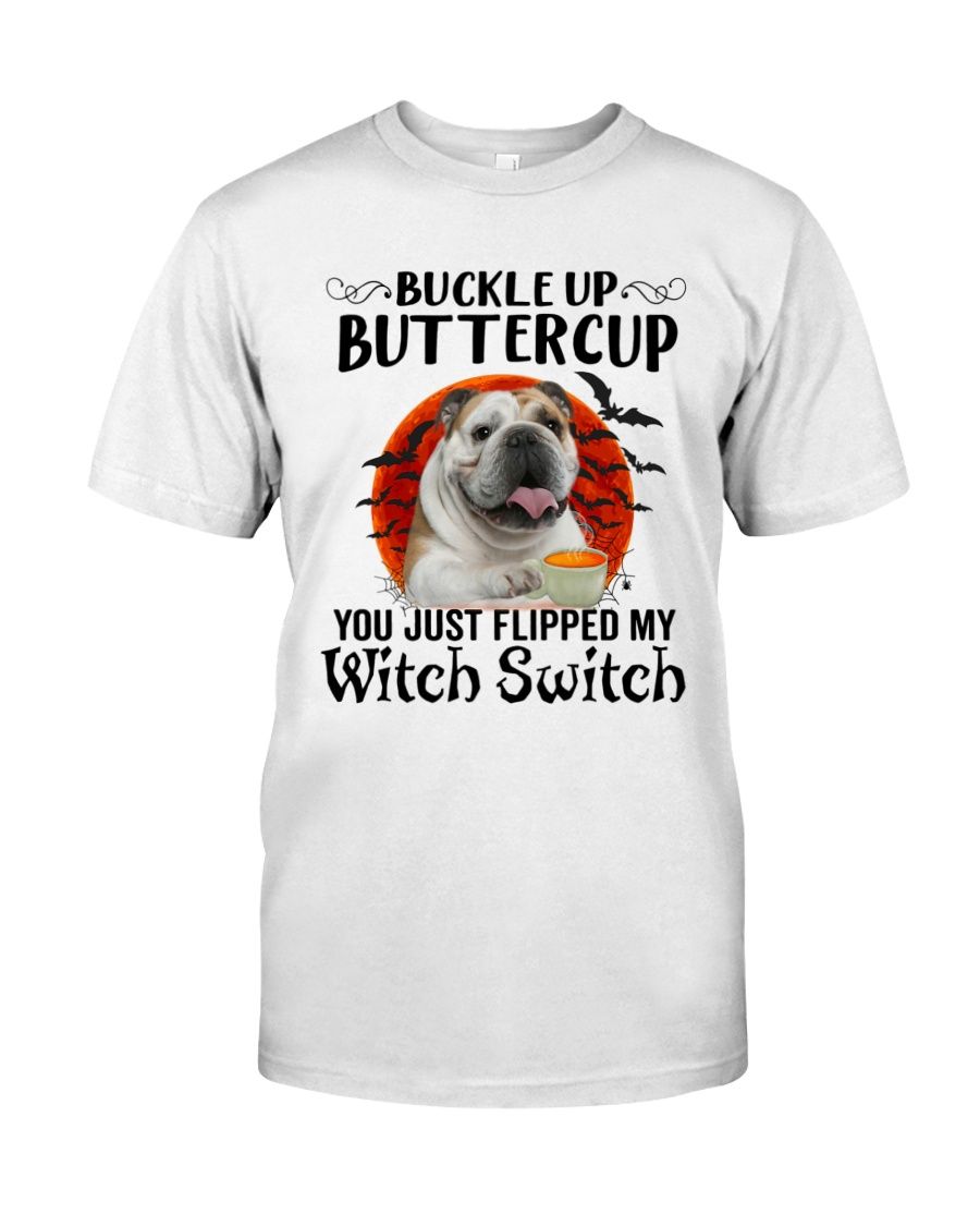 Bulldog Buckle Up Buttercup Fb Classic T-Shirt