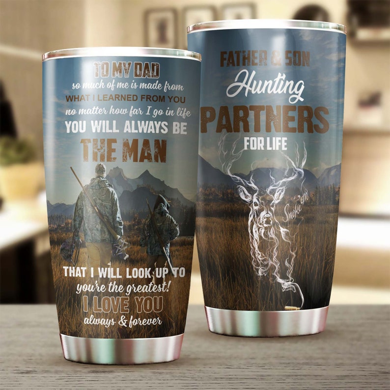 Deer To My Dad Son Hunting Partner For Life Tumbler-Birthday Gift Christmas Gift Father’S Day Gift For Dad From Son