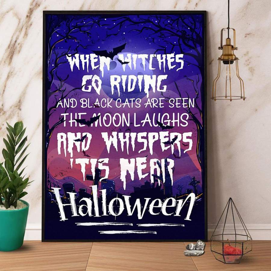 When witches go riding and black cats are seen Halloween paper poster no frame/ wrapped canvas wall decor