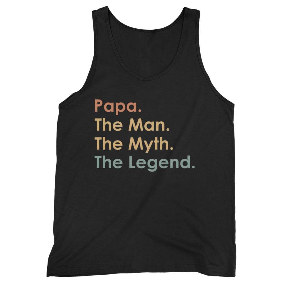 Papa The Man The Myth The Legend Man’s Tank Top