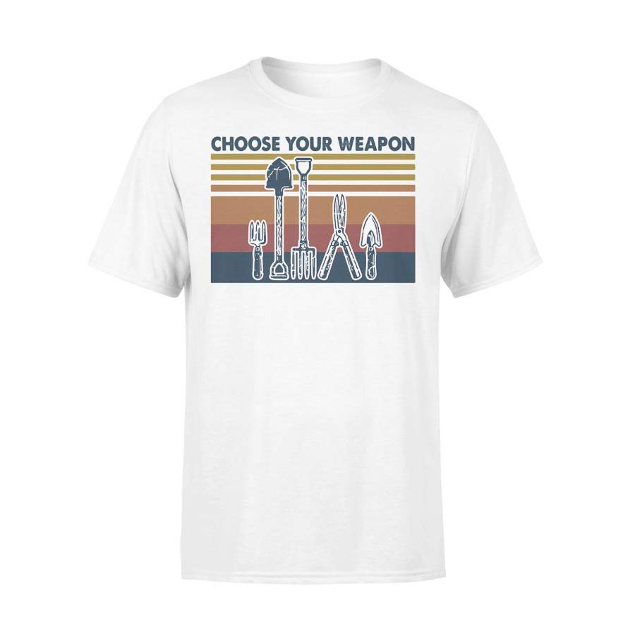 Choose Your Weapon Gardening Lover Vintage T-shirt