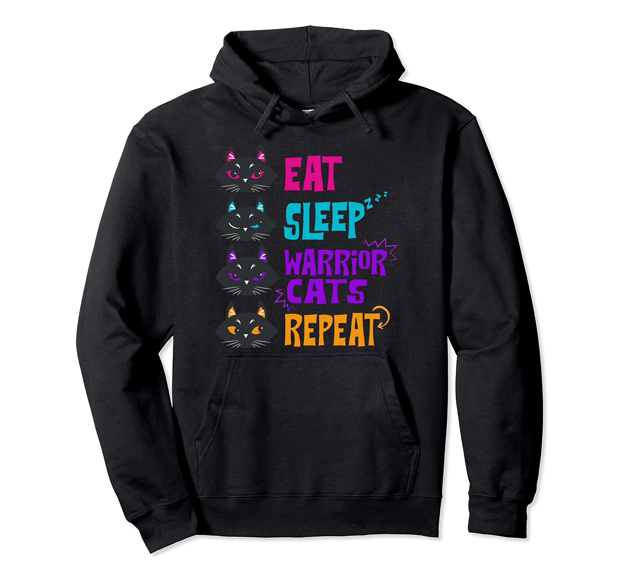 Eat Sleep Cat Warrior Repeat Cat Warrior Love Cats Pullover Hoodie