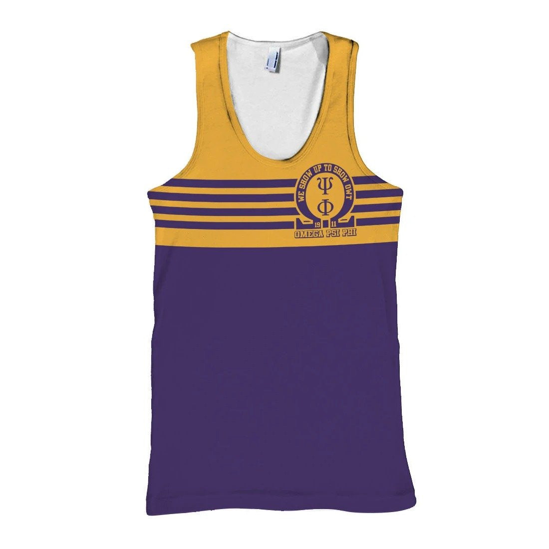 Fraternity Tank Top – Omega Psi Phi We Show Up To Show Out Tank Top