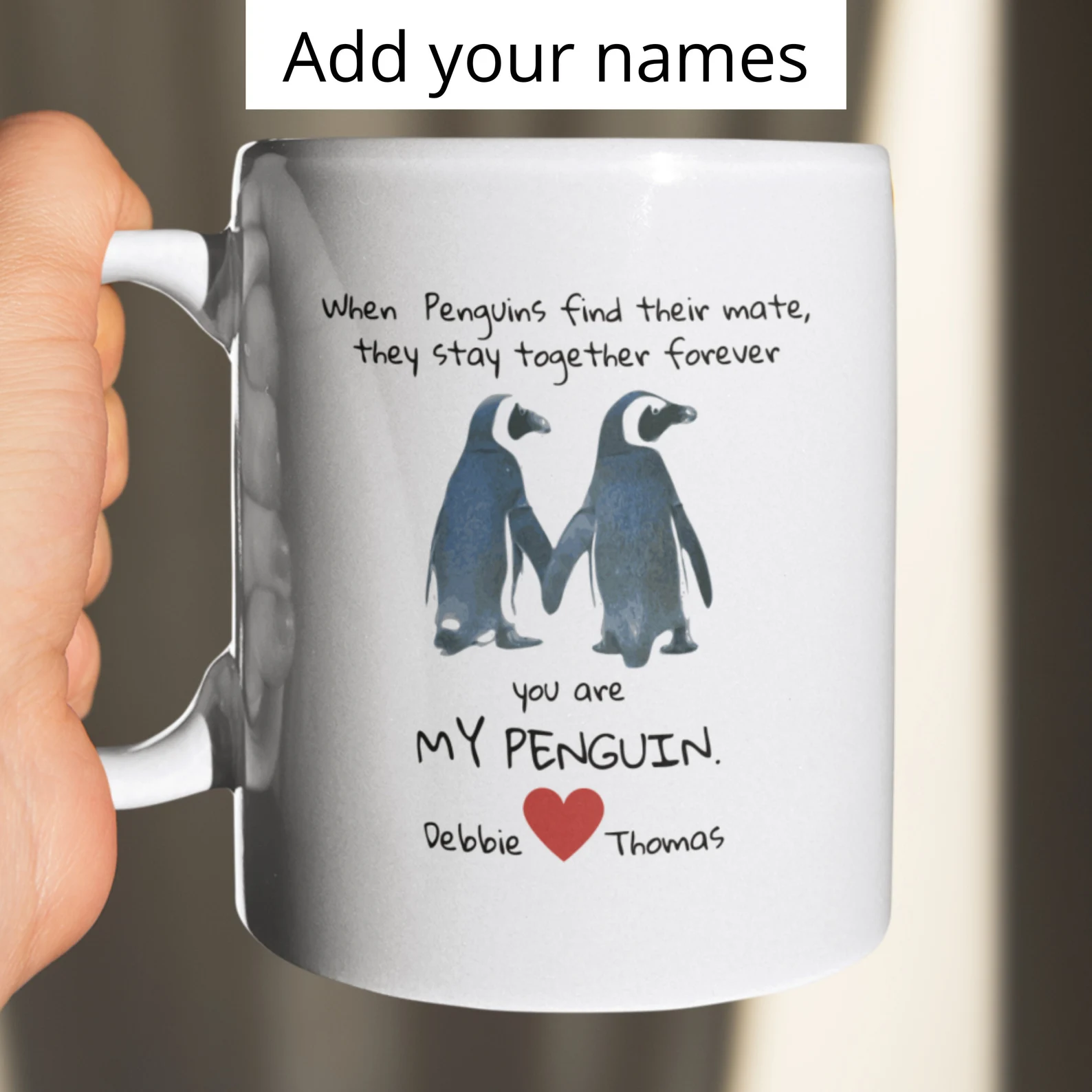 Personalized When Penguins Find Their Mate They Stay Together Forever Mug, Custom Couple Penguins Mug, Penguins Mug, Husband Wife Mug, Coffee Cup