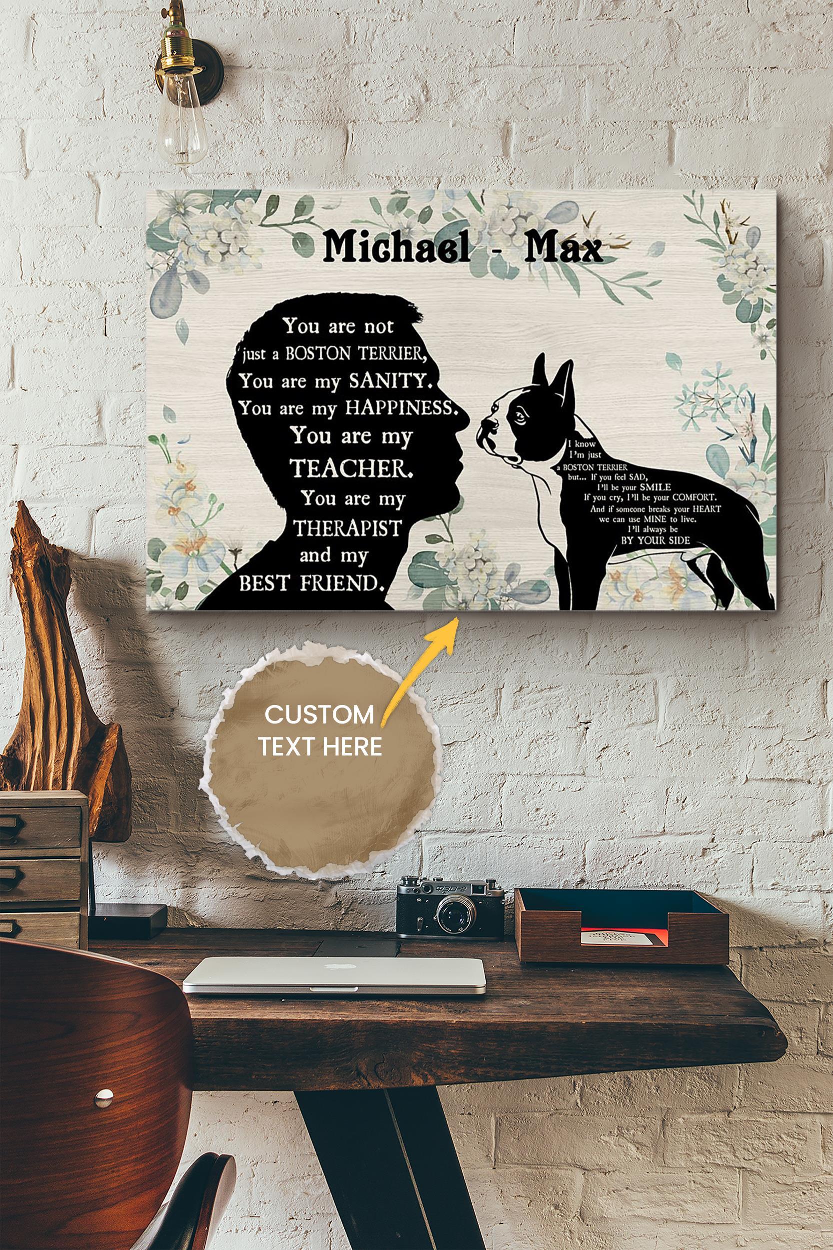 Boston Terrier Boy Therapist Best Friend Personalized Poster – Animal Wall Art – Gift For Dog Lover Dog Foster Puppy Fan Wrapped Canvas