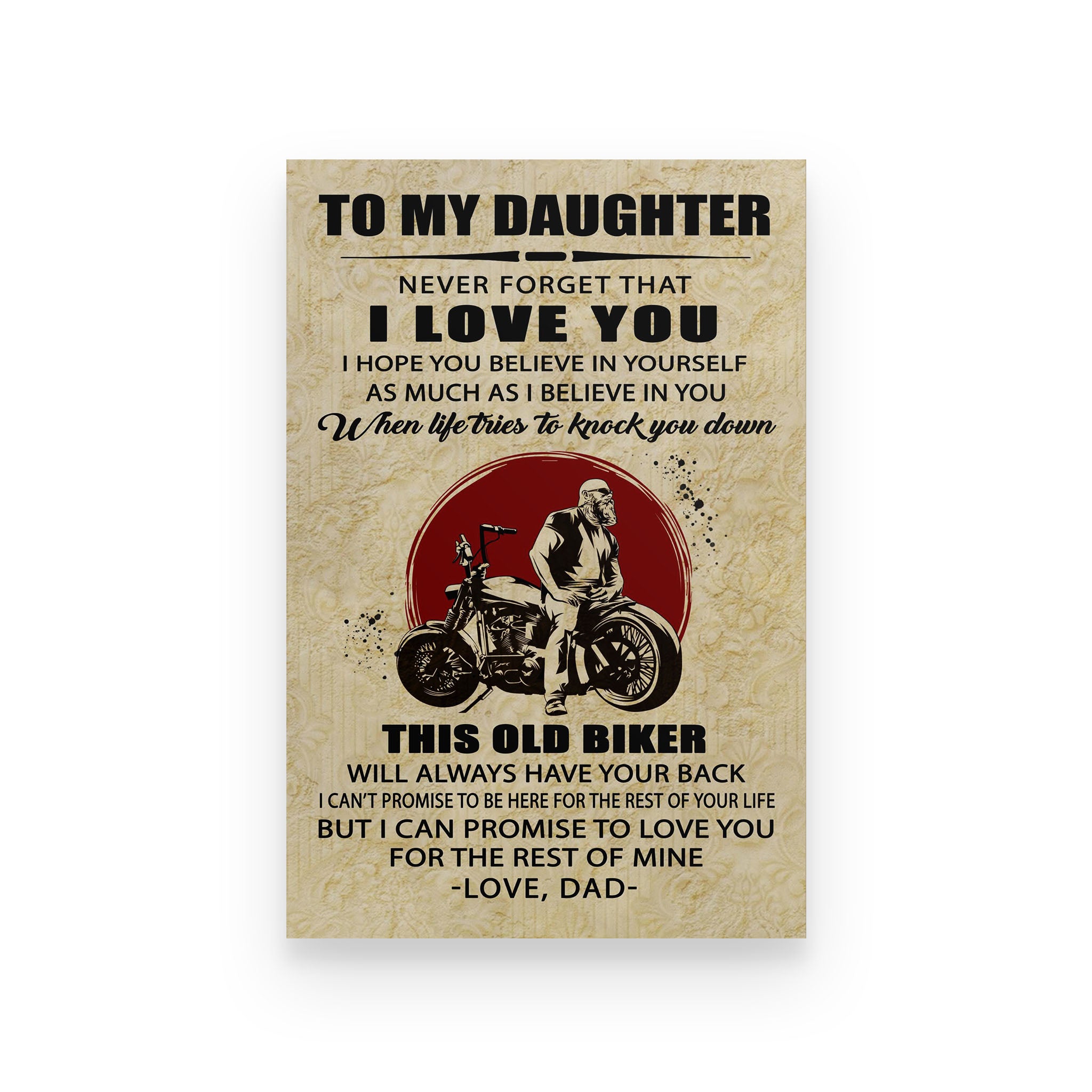 biker poster dad to daughter this old biker