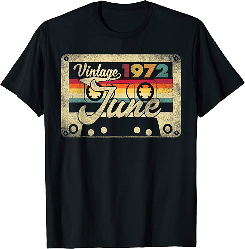 Vintage June 1972 49th Birthday 49 Years Old Retro Cassette T-Shirt