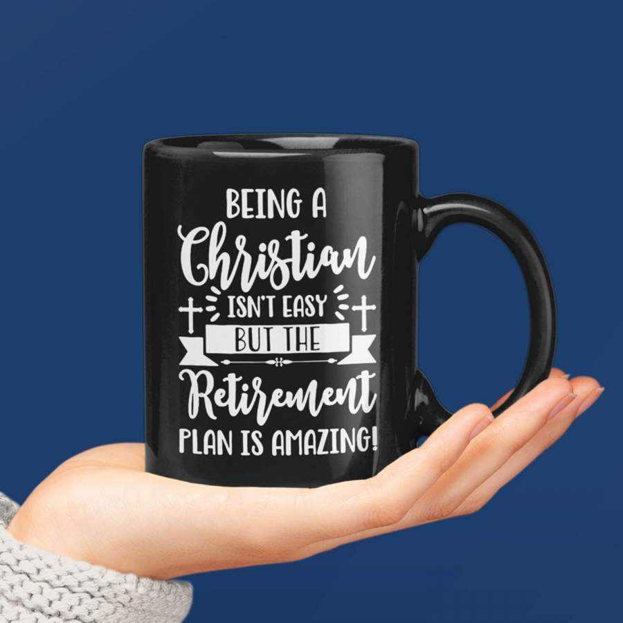 Being a Christian isn’t easy coffee mug