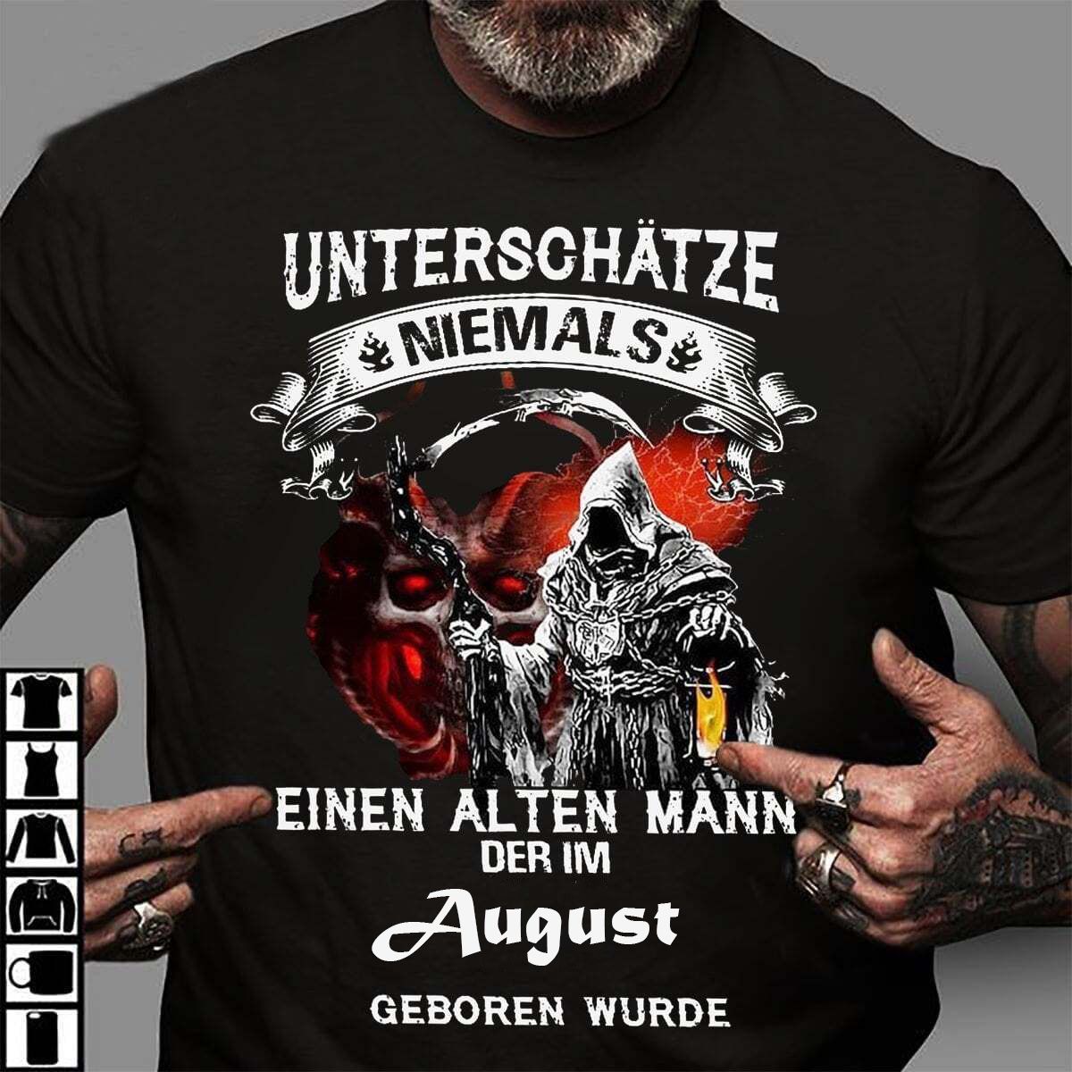 Unterschätze Niemals Einen Alten Mann Der Im August Geboren Wurde  T-Shirts