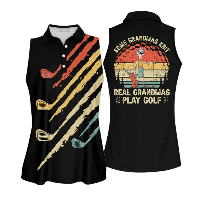 Some Grandmas Knit Real Grandmas Play Golf Vintage Sleeveless Polo Shirt, Women Golf Shirt