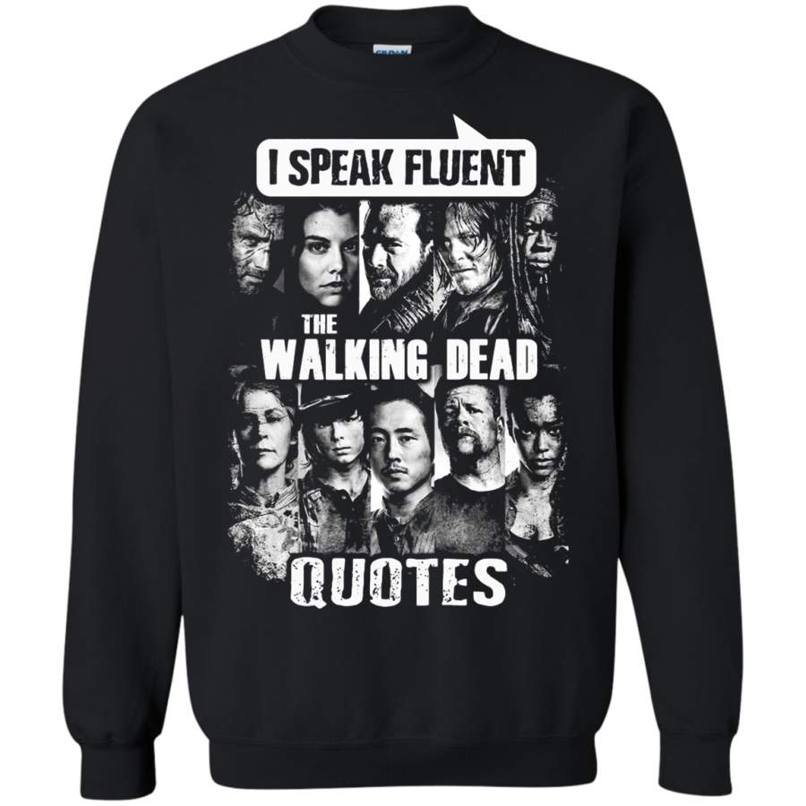 AGR I Speak Fluent The Walking Dead Sweatshirt