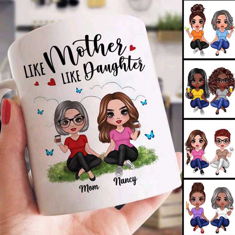 Butterflies Doll Mom Daughters Sitting Like Mother Like Daughter Personalized Mug