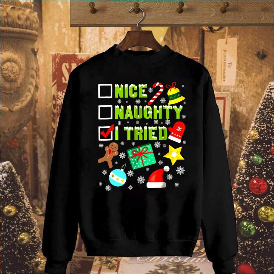 Christmas nice naughty i tried funny bells candy cane ornament star gift snow black sweatshirt for men and women S-5XL