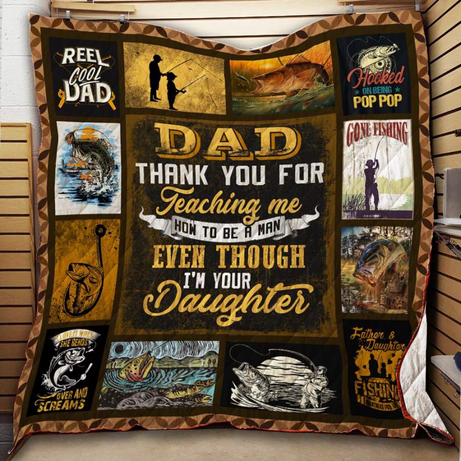 Wozoro Quilt Blanket Fishing Dad Thank You For Teaching Me How To Be A Man Even I’m Your Daughter Twin Queen King Size