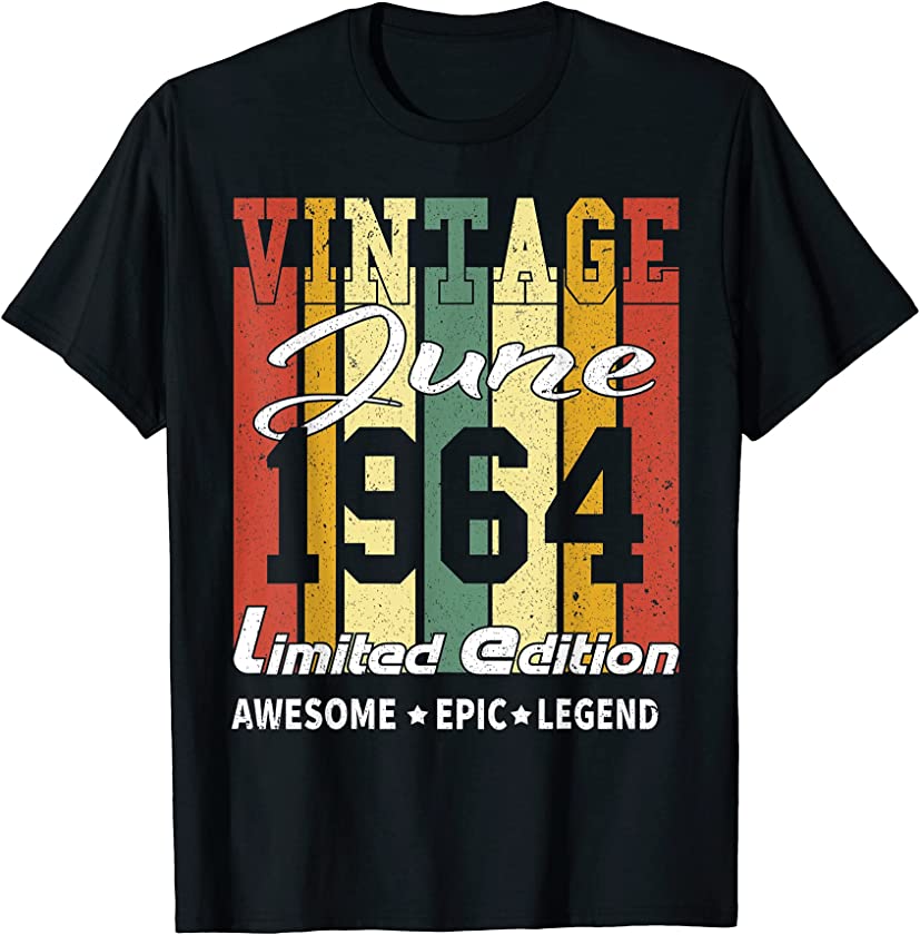 Vintage Limited Edition Birthday Decoration June 1964 T-Shirt