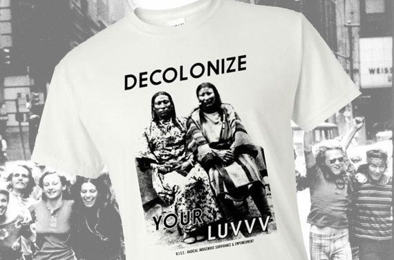 Decolonize Your Luvvv Shirt