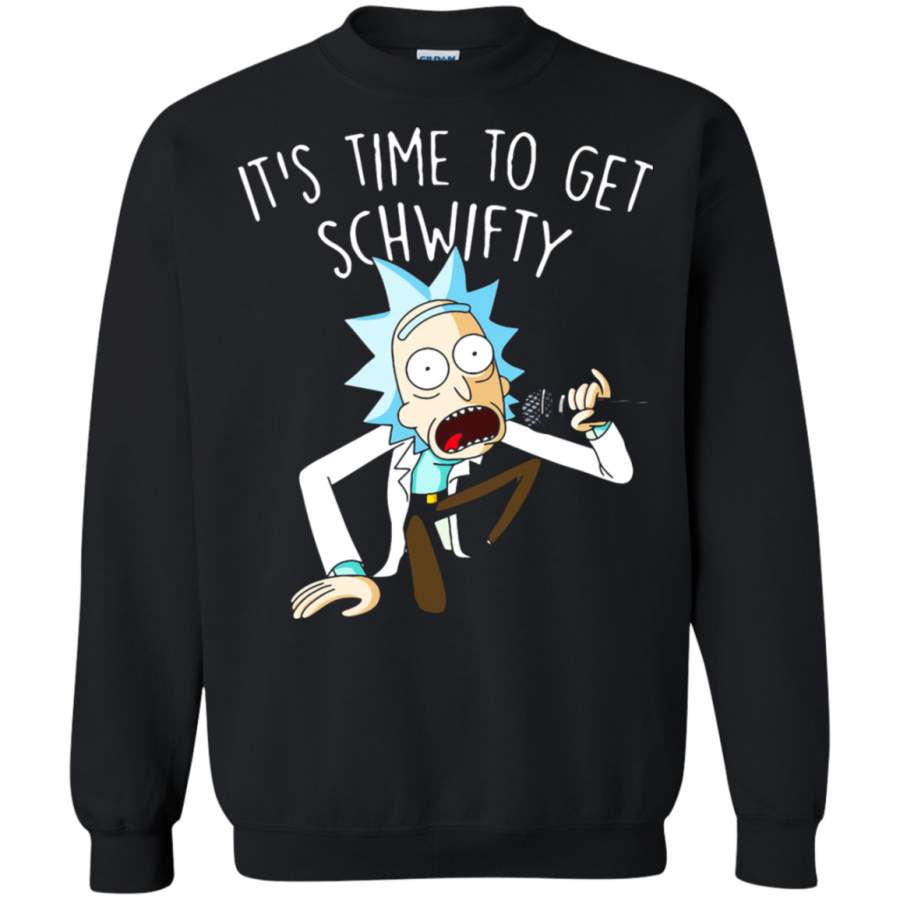 AGR It’s Time To Get Schwifty RIck And Morty Sweatshirt