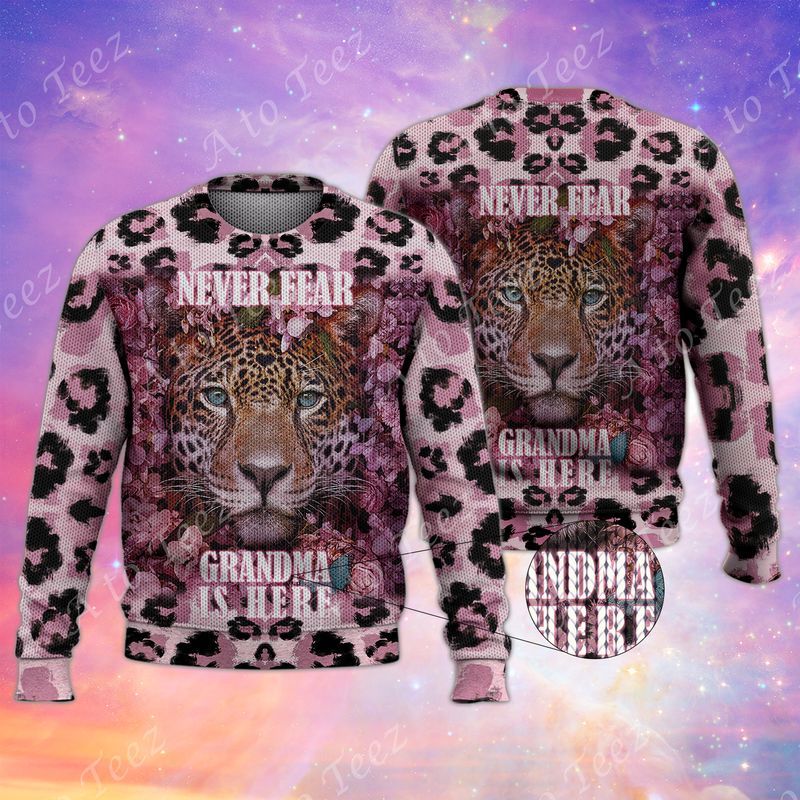 Never Fear Grandma Is Here Leopard Cute 3D Full Print Sweater