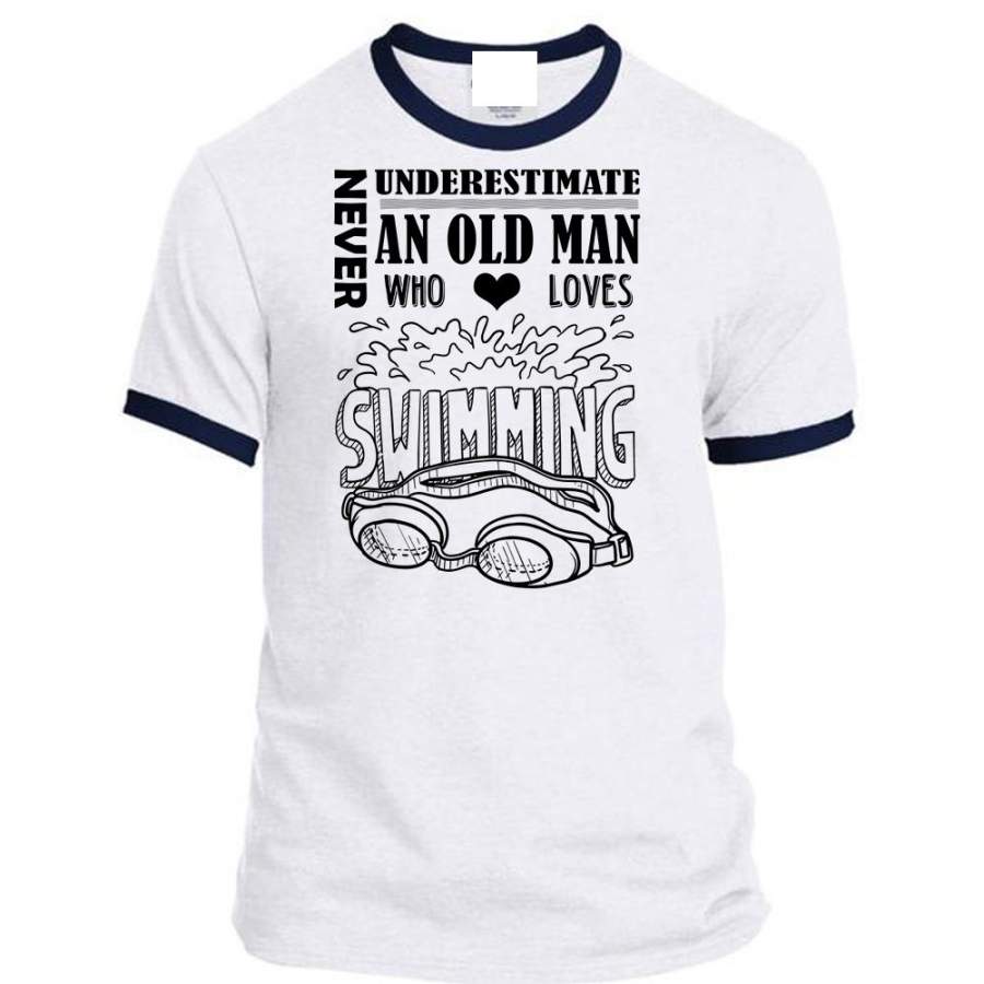 Never Underestimate An Old Man Who Loves Swimming T Shirt, Favorite T Shirt
