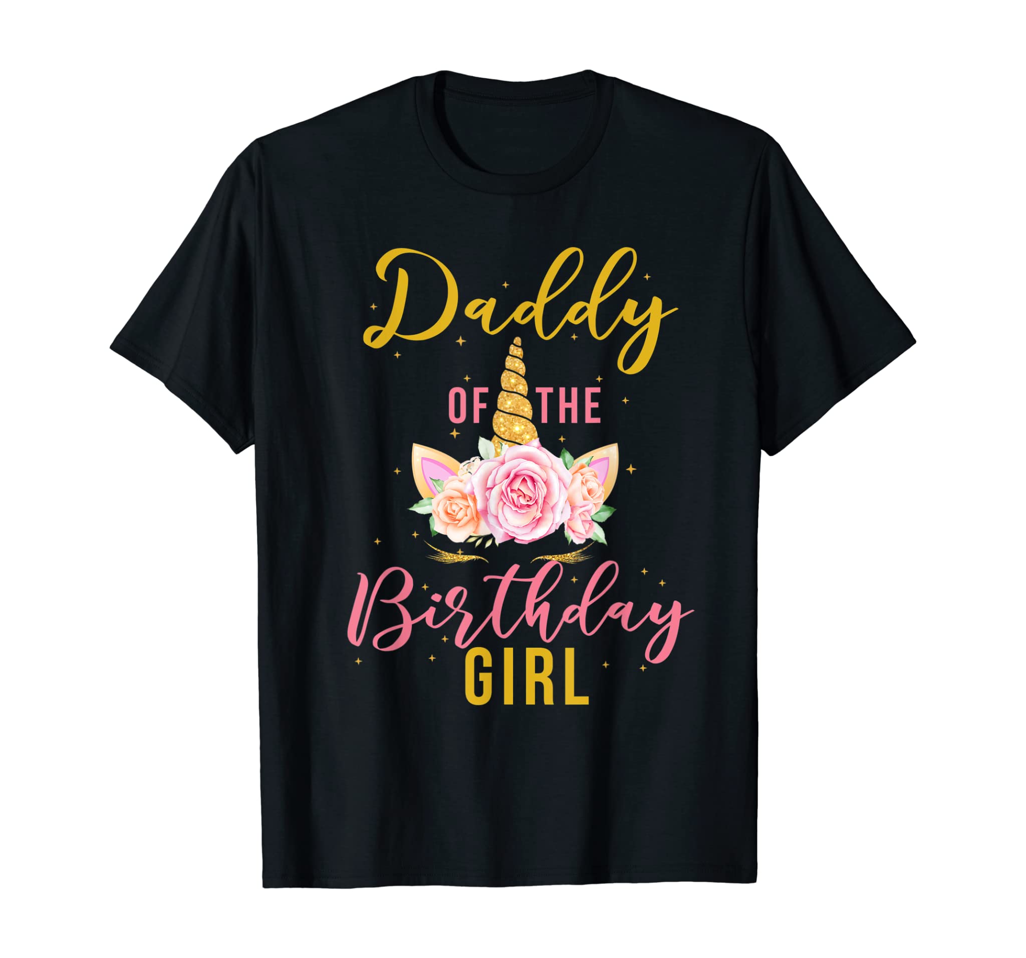 Daddy Of The Birthday Girl Father Gifts Unicorn Birthday T-Shirt