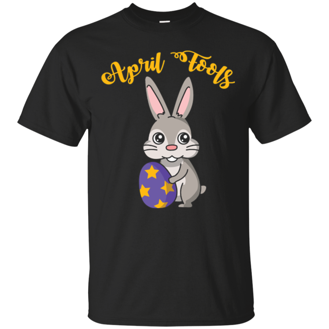 Easter Bunny April Fools Day Cute T-Shirt