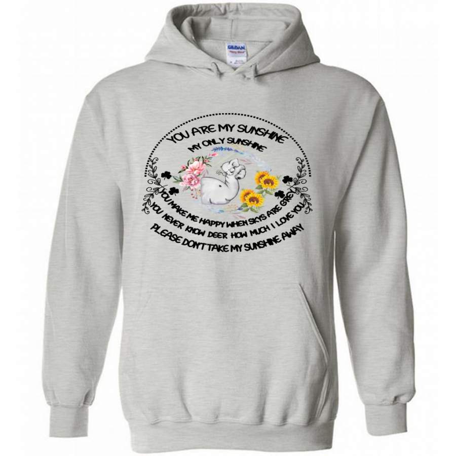 You Are My Only Sunshine You Make Me Happy  You Never Know How Much I Love You Don’t Take My Sunshine Away, Elephant Floral Design – Gildan Heavy Blend Hoodie