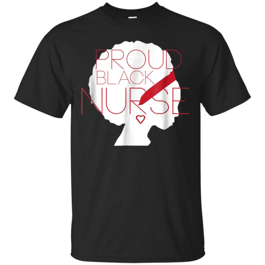 AGR African American Proud Black Nurse T-Shirt LPN RN Gifts Her