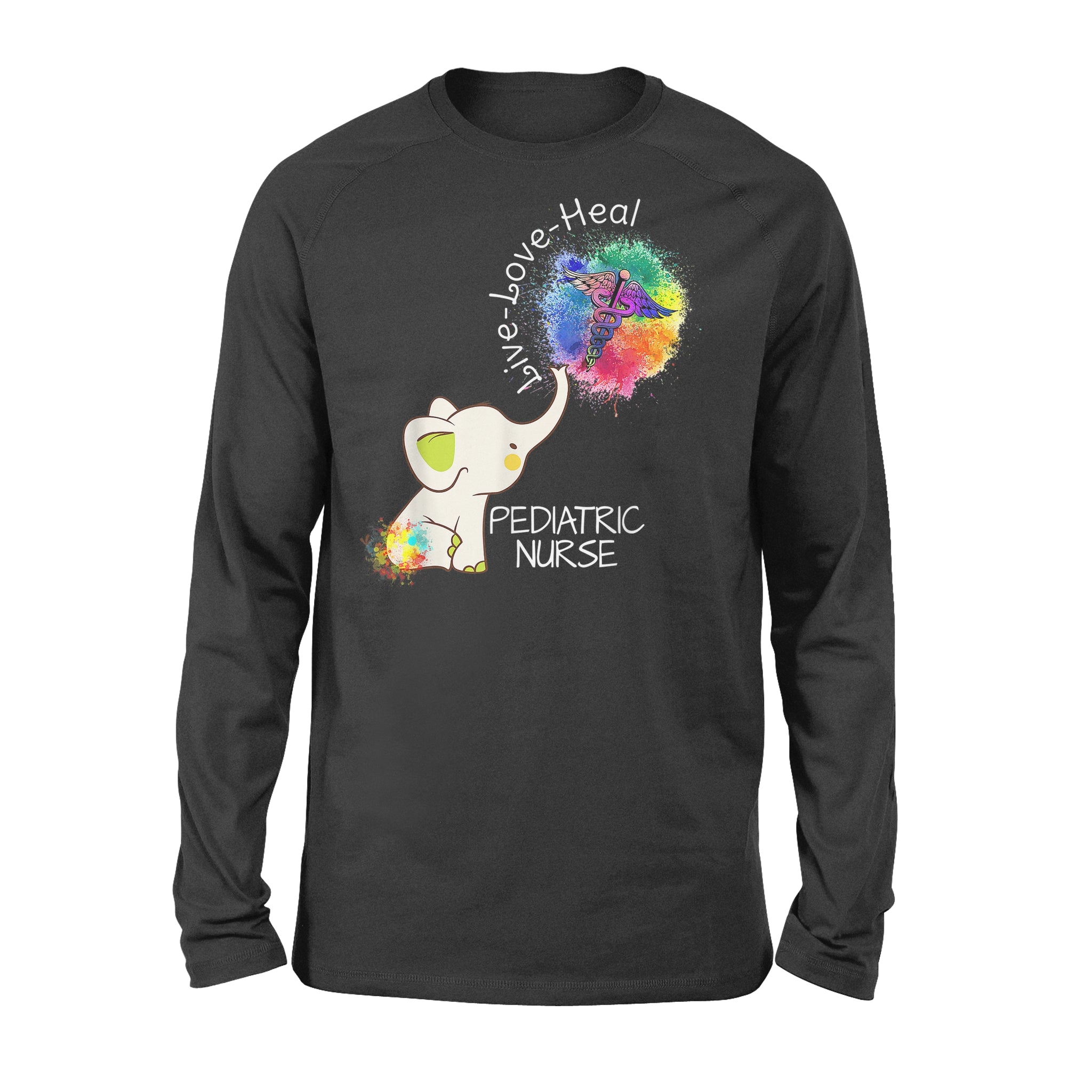 Elephant Live Love Heal Pediatric Nurse Cute Nurse – Premium Long Sleeve