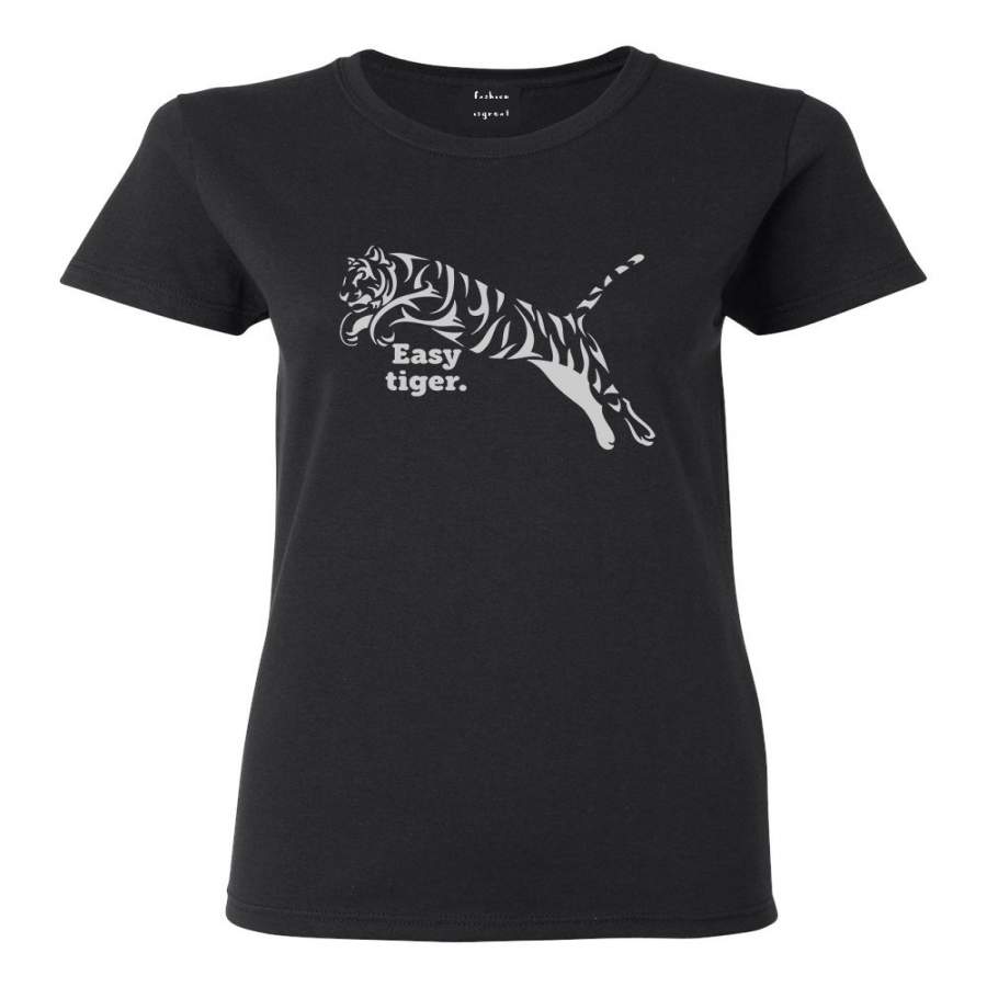 Easy Tiger Funny Animal Womens T-Shirt