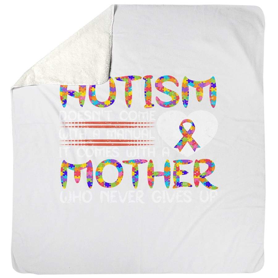 Autism Mother Never Gives Up Sherpa Blanket