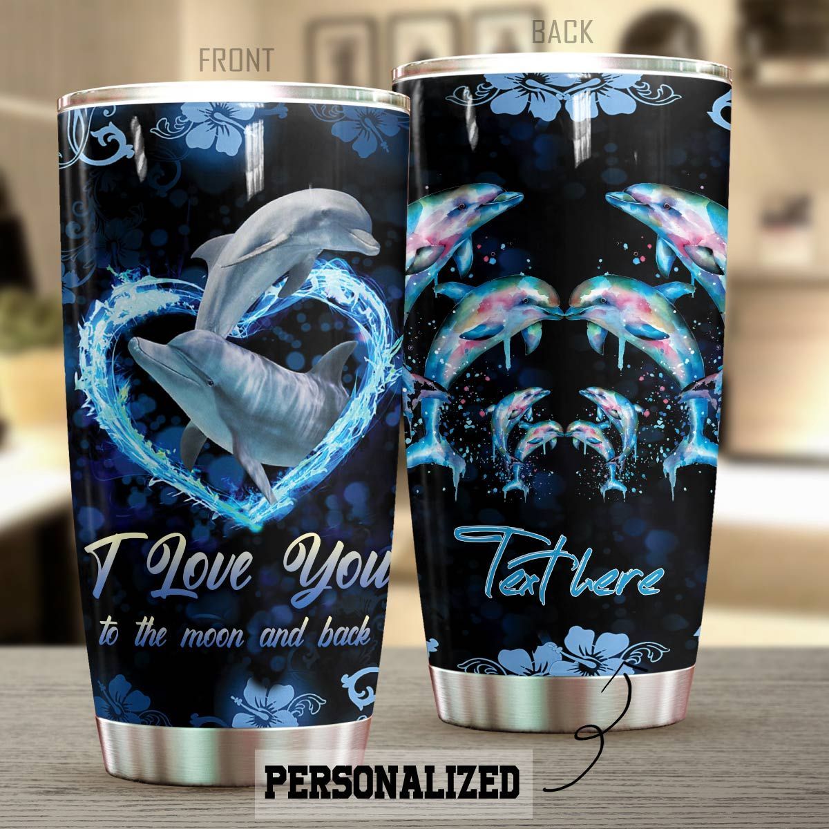 80KKANM – DOLPHIN TUMBLER PERSONALIZED I LOVE YOU TO THE MOON AND BACK