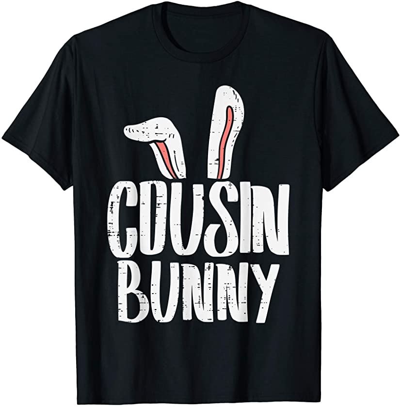 Cousin Bunny Ears Easter Family Matching Boys Girls Kids T-Shirt