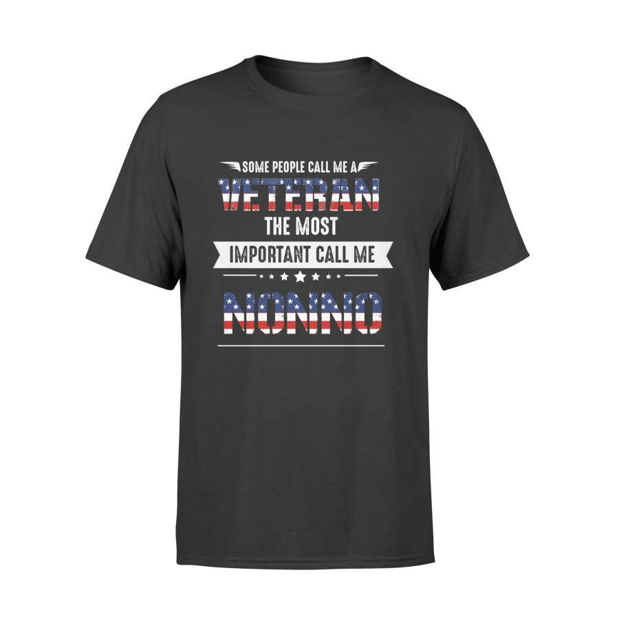 YOLOstuff Some people call me a veteran the most important call me NONNO T-shirt