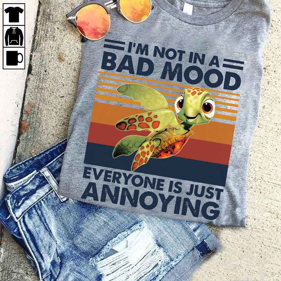 Im Not In A Bad Mood Everyone Just Annoying Cotton T Shirt