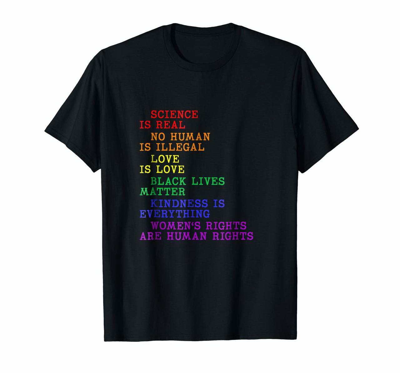 Sciene Is Real Black Lives Matter T-Shirt Human Love Lgbt