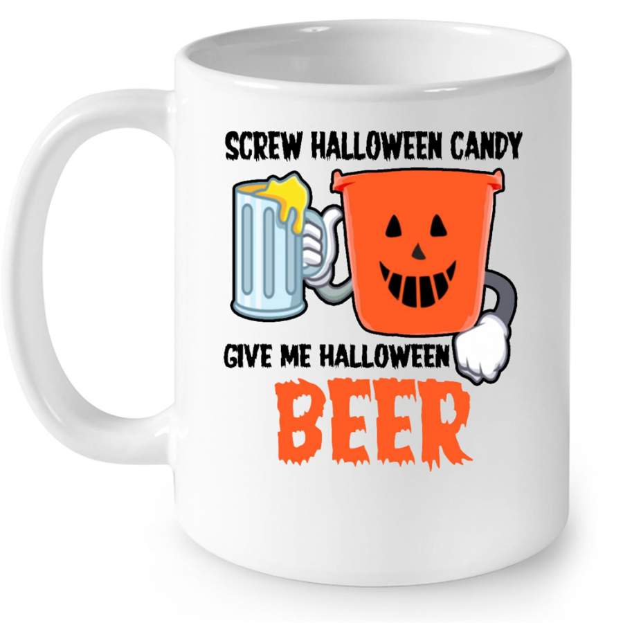 Screw Halloween Candy Give Me Halloween Beer W – Full-Wrap Coffee White Mug