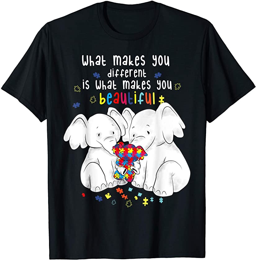 What Makes You Different Elephant Mom And Dad Autism Child T-Shirt