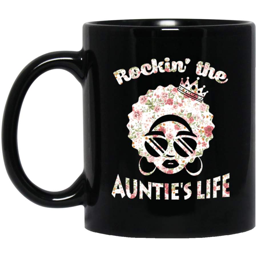 African American Coffee Mug Rockin’ The Auntie’s Life Crown  11oz – 15oz Black Mug